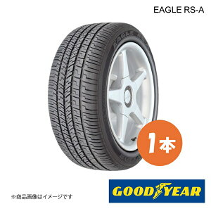 GOODYEAR �O�b�h�C���[ �V�ԑ����^�C�� EAGLE RS-A �g���^ �n���A�[ / �n���A�[�n�C�u���b�h 235/55R18 99H �O�㋤�� 1�{ 5600032