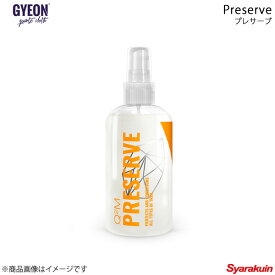 GYEON ジーオン Preserve(プレサーブ) クリーニング剤 容量：250ml Q2M-PS