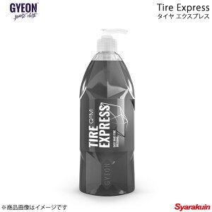 GYEON W[I Tire Expressi^C GNXvXj ܂ŐVĩ^Ĉ悤ɎRȍFۂ^Cی eʁF1000ml Q2M-TE100