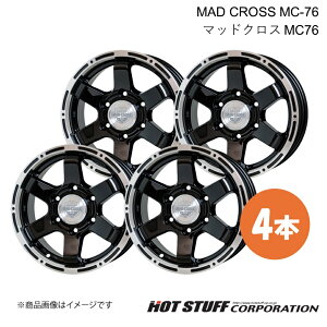 MAD CROSS MC-76 nCG[XS 200n zC[ 4{y15×6.0J 6-139.7 INSET33 ubN&|bVzHOT STUFF