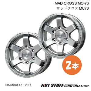 MAD CROSS MC-76 nCG[Xo 200n ^C:195/80-15 107/105L zC[ 2{y15×6.0J 6-139.7 INSET33 _[NVo[zHOT STUFF