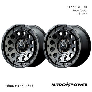 NITRO POWER/H12 SHOTGUN nCG[X/WAXG[X 200n A~zC[2{Zbgy16×6.5J 6-139.7 INSET38 oubNz