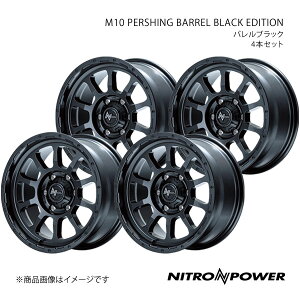 NITRO POWER/M10 PERSHING BARREL BLACK EDITION nCG[X/WAXG[X 200n A~zC[4{Zbgy16×6.5J 6-139.7 INSET38 oubNz