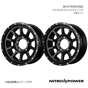 NITRO POWER/M10 PERSHING Wj[VG 74n A~zC[2{Zbgy16×6.0J 5-139.7 INSET-5 Z~OXubN/}VjOz