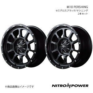 NITRO POWER/M10 PERSHING nCG[X/WAXG[X 200n A~zC[2{Zbgy17×6.5J 6-139.7 INSET38 Z~OXubN/}VjOz