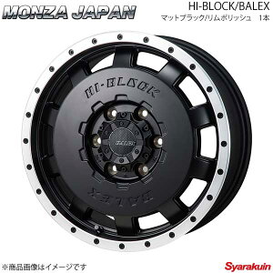 MONZA JAPAN HI-BLOCK/BALEX �z�C�[��1�{ �n�C�G�[�X 200�n�y17×6.5J 6-139.7 INSET38 �}�b�g�u���b�N/�����|���b�V���z