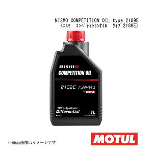 MOTUL `[ MAIC/ATIC NISMO COMPETITION OIL type 2189E(jX RyeBVIC ^Cv2189E) 75W-140 1L×6{ 110536×6