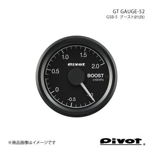 pivot s{bg GT GAUGE-52 u[Xgv()52 GSB-5