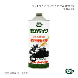 [gY MORI DRIVE hCu oCN MA 10W-40 1L×20ʓ JASO MA