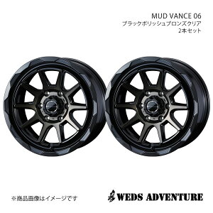 WEDS-ADVENTURE/MUD VANCE 06 nCG[XS 200n zC[ 2{Zbg 0039822×2y17×6.5J 6-139.7 INSET38 BLACK POLISH BRONZE-CLEARz