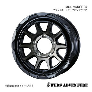 WEDS-ADVENTURE/MUD VANCE 06 Wj[VG JB74 zC[ 1{ 0039812y15×6.0J 5-139.7 INSET0 BLACK POLISH BRONZE-CLEARz