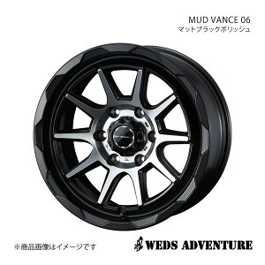 WEDS-ADVENTURE/MUD VANCE 06 nCG[Xo 200n zC[ 1{ 0039823y17×6.5J 6-139.7 INSET38 MAT BLACK POLISH(}bgubN|bV)z
