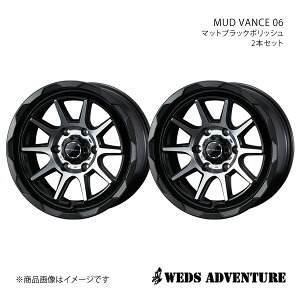 WEDS-ADVENTURE/MUD VANCE 06 nCG[XS 200n zC[ 2{Zbg 0039819×2y16×6.5J 6-139.7 INSET38 MAT BLACK POLISHz
