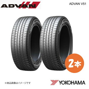 YOKOHAMA Rn}^C Vԑ^C ADVAN V51A 225/55R18 98V 2{ jbT GOh PE52/TE52|PNE52/ TNE52 R8134