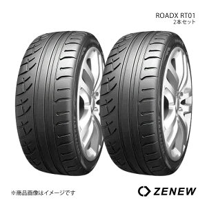 ZENEW �[�j���[ ROADX RT01 �^�C���P�i 2�{�Z�b�g 235/40ZR18 TW180