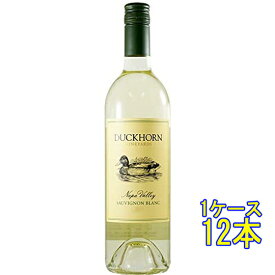 ダックホーン ソーヴィニヨン・ブラン ナパ・ヴァレー 白 750ml 12本 アメリカ合衆国 カリフォルニア ナパ・ヴァレー 白ワイン コンビニ受取対応商品 ヴィンテージ管理しておりません、変わる場合があります ケース販売 お酒 お歳暮 プレゼント