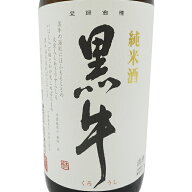 黒牛（くろうし） 純米酒 1800ml 和歌山県 名手酒造店 日本酒 コンビニ受取対応商品 あす楽 お酒 父の日 …