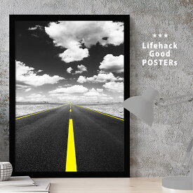 【マラソン限定クーポン】 【楽天ランキング1位獲得】LIFEHACK プロ仕様 ミニマルポスター A2 A3 A4 サイズ フレーム対応 アスファルト 景色 風景 雪山 海外 ハイウェイ 高速道路 長く続く道 モノクロ アート 広がる空