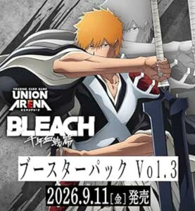 2026�N9��11������ UNION ARENA �u�[�X�^�[�p�b�N BLEACH ��N����� Vol.3 BOX �yEX15BT�z �J�[�h�Q�[�� �J�[�h �g���[�f�B���O�J�[�h ���j�I���A���[�i �u���[�`