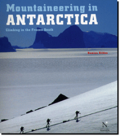 【マウンテニアリング・イン・アンタークティカ(南極登山) Mountaineering in Antarctica】