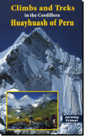 【ペルー・ワイワッシュ山群クライム&トレック Climbs and Treks in the Cordillera Huayhush of Peru】