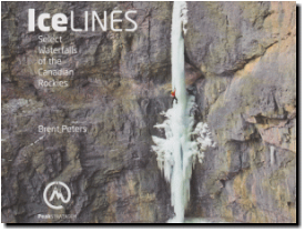 【アイス・ライン Ice Line Select Waterfalls of the Canadian Rockies】