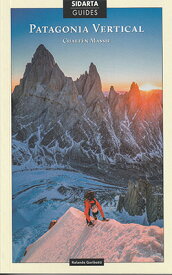 【パタゴニア・クライミング・ガイド Patagonia Vertical Climbing Guide】