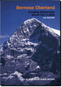 送料無料 スイス アルプスの登山用ガイドブック ベルナー オーバーラント セレクト Selected 【高知インター店】 Bernese Climbs 最大の割引 Oberland クライム