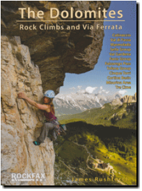 【ドロミテ・ロック・クライム&ヴィア・フェラータ　The Dolomites Rock Climbs and Via Ferrata】