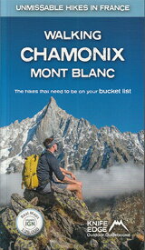 【ウォーキング・シャモニ・モンブラン Walking Chamonix Mont Blanc】