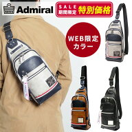 【限定クーポン配布】Admiral アドミラル ボディバッグ メンズ メーカー直営 ブランド正規品 WEB限定 斜…