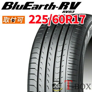 �y2025�N���z�y�݌ɂ���z�y���[�z�y�^�C�������Ώہz���K�i �P�i1�{���i 225/60R17 99H YOKOHAMA ���R�n�} �T�}�[�^�C�� BluEarth-RV RV03 �u���[�A�[�XRV RV03