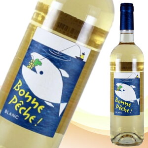 RhC C {yVF u BONNE PECHE BLANC 2020N 750ml yi ~XJEveBEO \[Bjuz Cg{fB AOC RrG[u[gibN I.G.P yCEhbN 