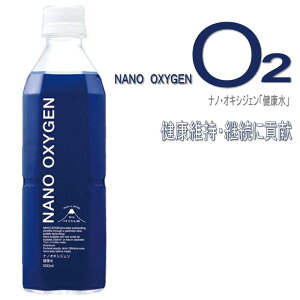 �_�f�i�m�o�u���� NANO OXYGEN�i�i�m�E�I�L�V�W�F���j500ml�@24�{/1��