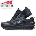 ALTRA アルトラ トレイルランニングシューズ LONE PEAK 9+ GTX ローンピーク メンズ ゴアテックス 防水 ブラック ハイ…