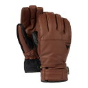 【スーパーSALE価格!】 Burton Mens Gondy GORE-TEX Leather Gloves バートン ゴンディ GORE-TEX レザー グローブ スノーボード 手袋 メンズ 23-24 2023-2024年 W24JP-103261