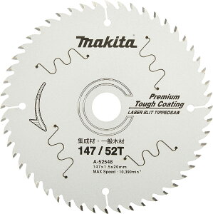 }L^(makita) `bv\[ v~A^tR[eBO Oa147mm n52P A-52548