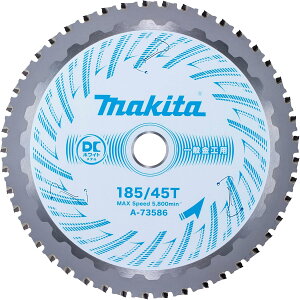 }L^(makita) DCzCg^`bv\[ ʋHp Oa185mm n45T A-73586