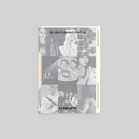 【2025/5/20 韓国発売】【予約】LE SSERAFIM ル セラフィム【23-24 FILM PHOTOBOOK】【韓国版】フォトブック 写真集 サクラ ホン ウンチェ キム チェウォン カズハ ホ ユンジン ルセラフィム 韓国音楽【送料無料】【日本国内発送】