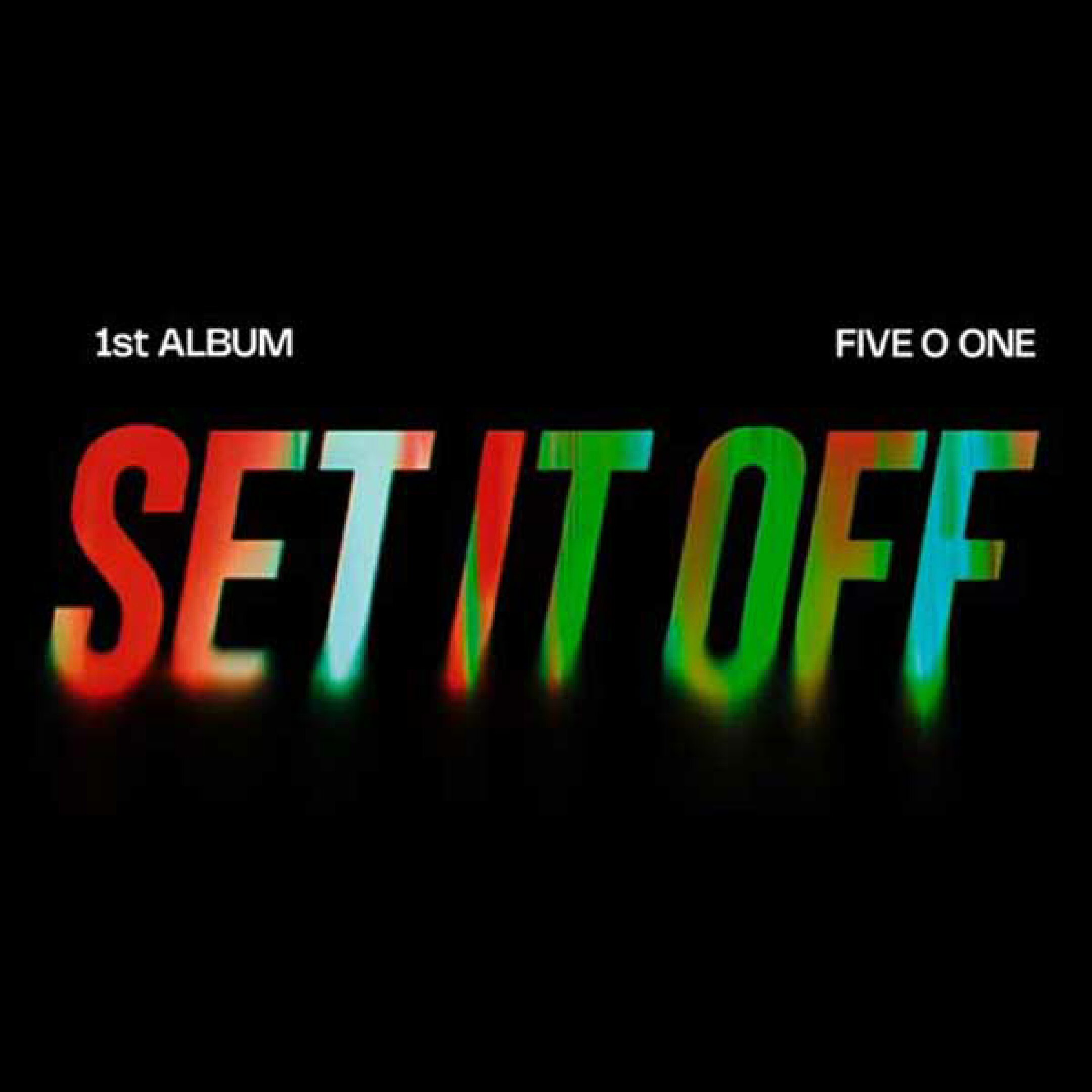 FIVE O ONE  ファイブ オー ワン 1ST ALBUM 【SET IT OFF】1集 アルバム  韓国版