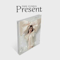 【2024/2/2 韓国発売】【予約】PARK EUN BIN パク ウンビン SINGLE ALBUM【Present】シングル アルバム【…