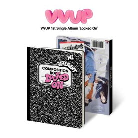 【2024/4/23 韓国発売】【予約】VVUP ビビアップ 1ST SINGLE ALBUM【Locked On】 1集 シングル アルバム Hyunny ヒョンヒ Kim キム Paan ペン Suyeon スヨン 韓国版 韓国音楽チャート反映 送料無料 日本国内発送