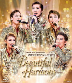 タカラヅカスペシャル2019-Beautiful Harmony-（Blu-ray Disc）