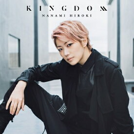 七海ひろき 「KINGDOM」【初回限定盤】（CD+DVD）