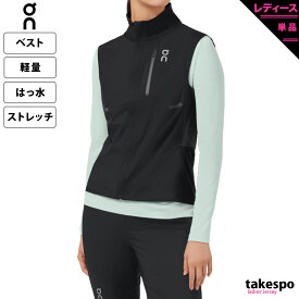 オン Weather Vest ウェザー ベスト ベスト 上 レディース On 軽量 撥水 はっ水 ストレッチ 21000242W あす楽 黒 ブラック| かわいい 大きいサイズ 有 トップス ウォーキング ウェア スポーツウェア トレーニングウェア