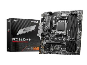 MSI }U[{[h PRO B650M-P AMD B650 f ATX DDR5-7200 (OC)Ή AMD Ryzen 8000/7000 V[Y(AM5)ΉMB6170