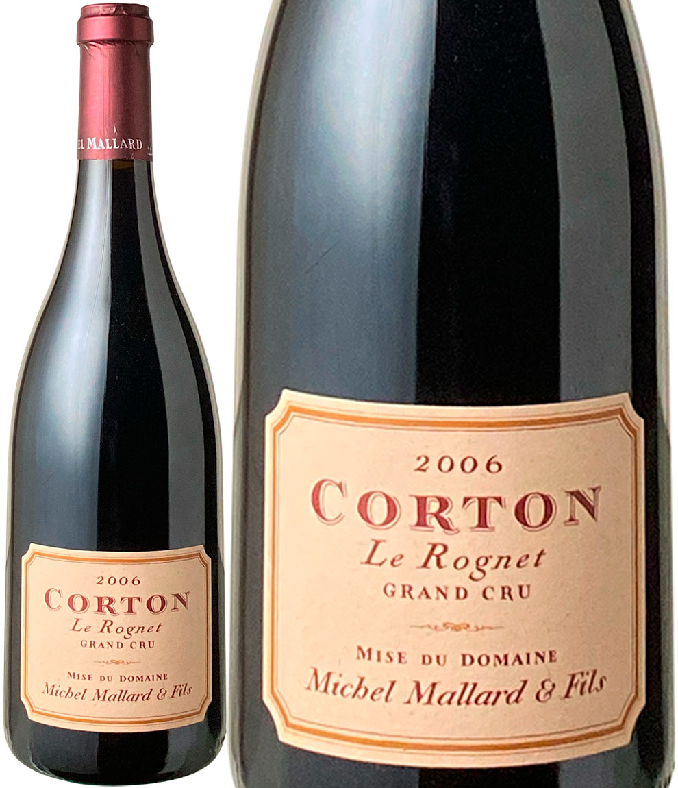 コルトン レ ロニェ 2006 ミシェル Seasonal Wrap入荷 推奨 ワイン 赤 ブルゴーニュ マラール