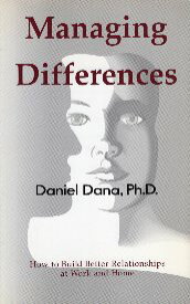 【中古】Managing Differences: How to Build Better Relationships at Work and Home / Daniel Dana / M T I Pubns