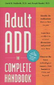 【中古】Adult ADD: The Complete Handbook / David B. Sudderth M.D. Joseph Kandel M.D. / Harmony