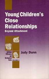 【中古】Young Children's Close Relationships: Beyond Attachment (Individual Differences and Development) ペーパーバック / Judy Dunn / SAGE Publications, Inc